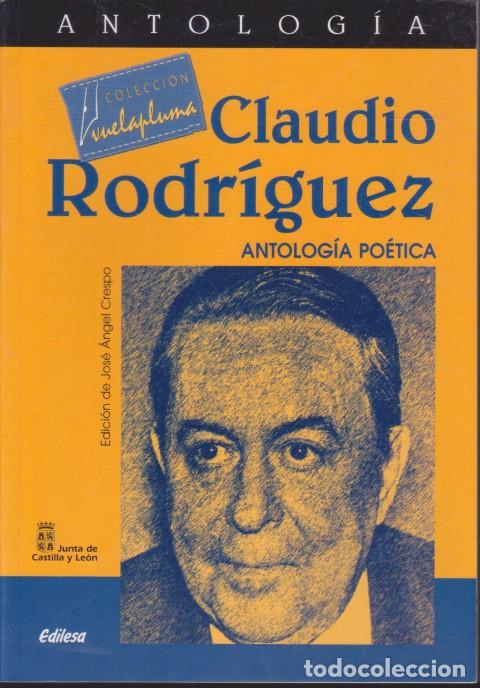 books: CLAUDIO RODRIGUEZ. ANTOLOGIA POETICA - CLAUDIO RODRIGUEZ - JOSE ANGEL CRESPO