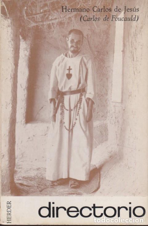 books: DIRECTORIO - HERMANO CARLOS DE JES&Uacute;S. CARLOS DE FOUCAULD