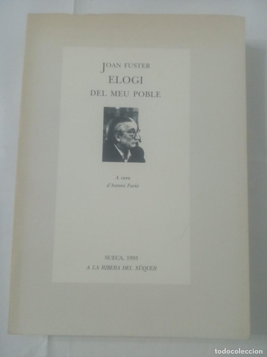 Libros: ELOGI DEL MEU POBLE ( JOAN FUSTER ) - Foto 1