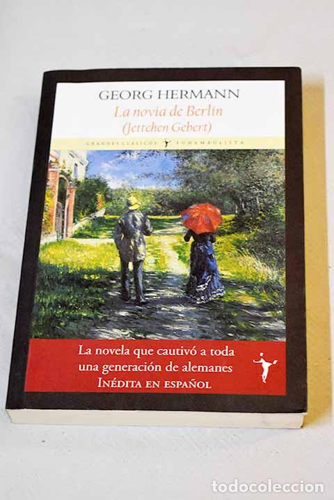 Libros: La novia de Berl&iacute;n =: (Jettchen Gebert).- Hermann, Georg - Foto 1