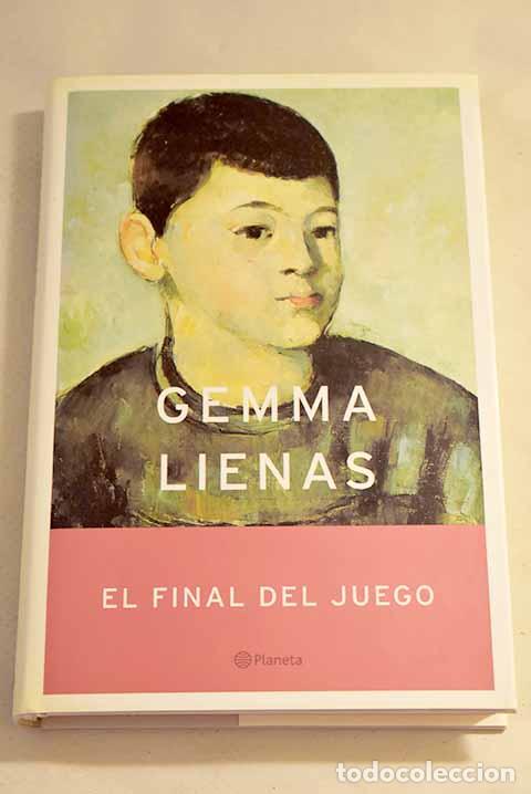 Libros: El final del juego: Lienas, Gemma.- Lienas, Gemma - Foto 1
