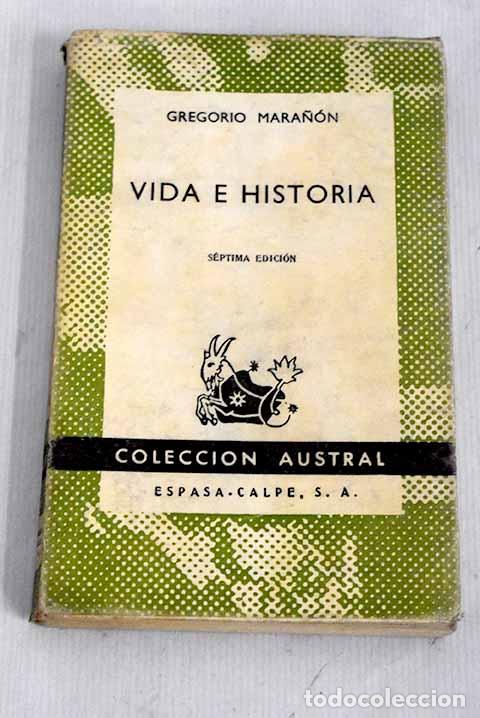Libros: Vida e historia: Mara&ntilde;&oacute;n, Gregorio.- Mara&ntilde;&oacute;n, Gregorio - Foto 1