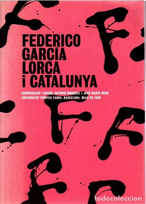 Libros: Federico Garc&iacute;a Lorca i Catalunya - VVAA - Foto 1