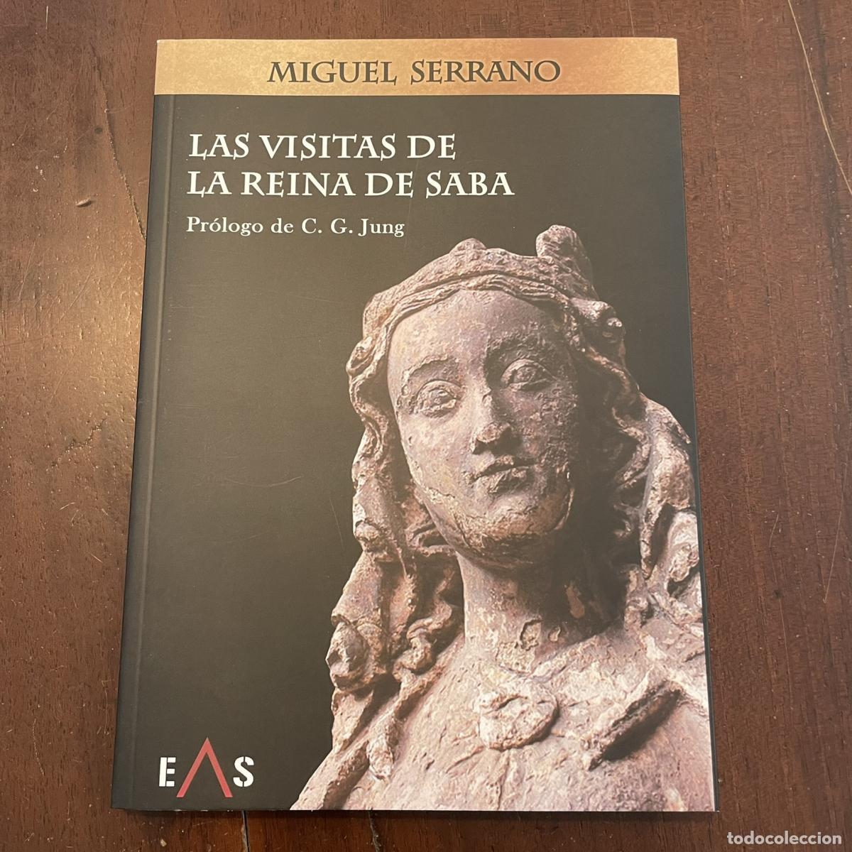 Libros: Las visitas de la reina de Saba - Miguel Serrano - Foto 1