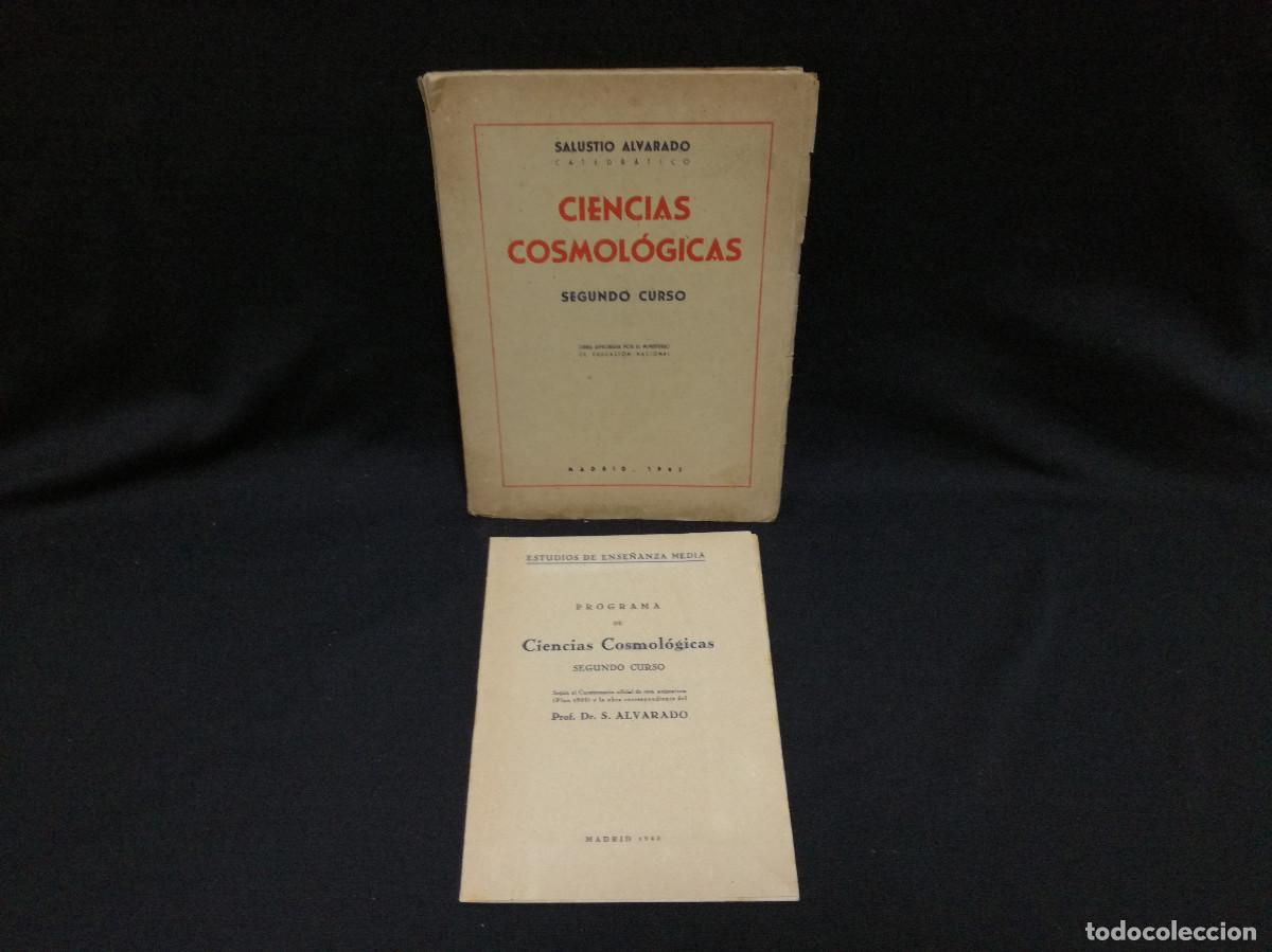 Libros: LIBRO + PROGRAMA - CIENCIAS COSMOL&Oacute;GICAS SEGUNDO CURSO - 1943 SALUSTO ALVARADO - Foto 1