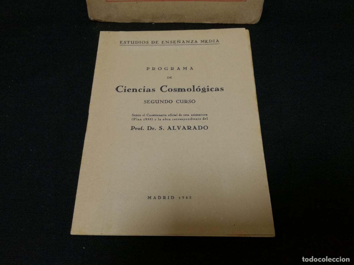 Libros: LIBRO + PROGRAMA - CIENCIAS COSMOL&Oacute;GICAS SEGUNDO CURSO - 1943 SALUSTO ALVARADO - Foto 4