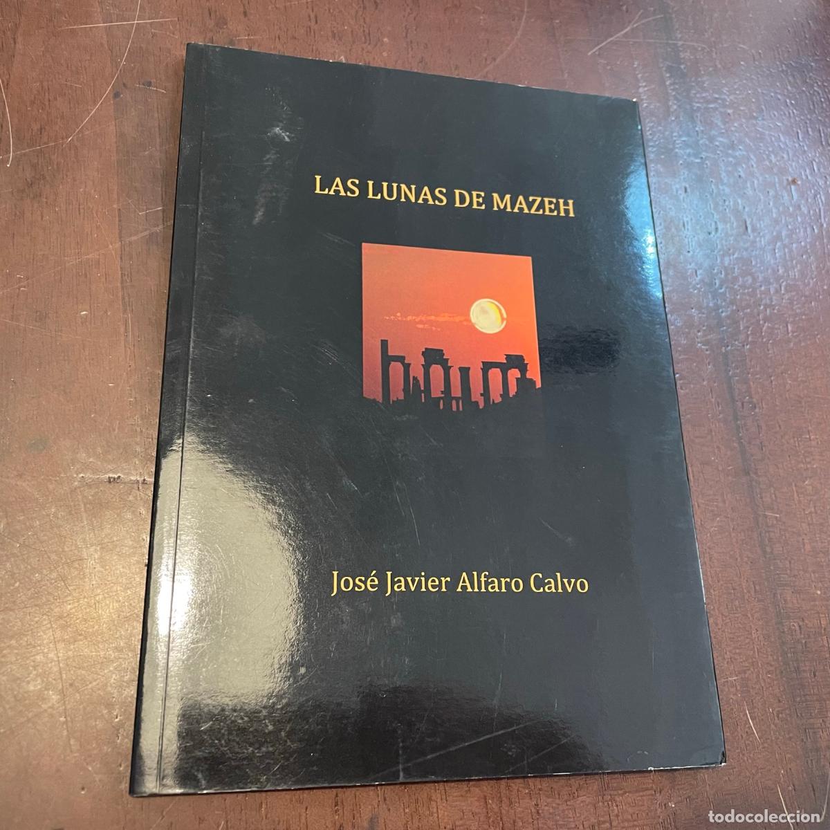 Libros: Las lunas de Mazeh - Jos&eacute; Javier Alfaro Calvo - Foto 1