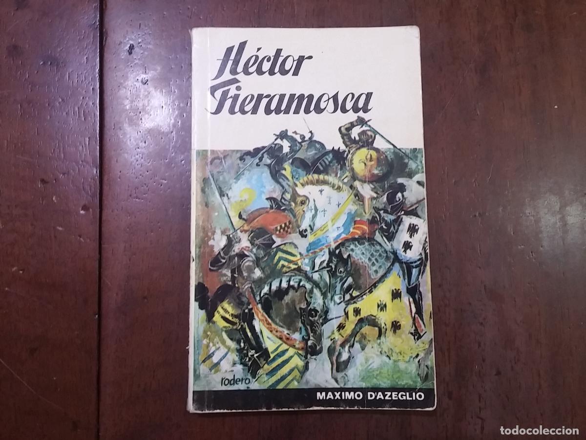 Libros: H&eacute;ctor Fieramosca - Maximo DAzeglio - Foto 1