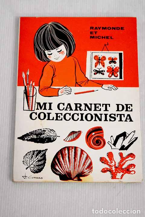 Libros: Mi carnet de coleccionista.- Raymonde - Foto 1