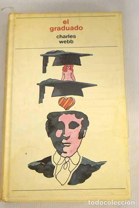 Libros: El graduado: Webb, Charles.- Webb, Charles - Foto 1