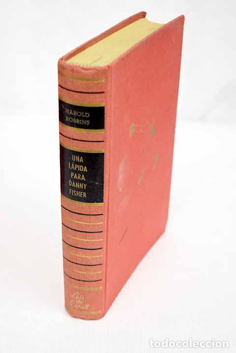 Libros: Una l&aacute;pida para Danny Fisher.- Robbins, Harold - Foto 1