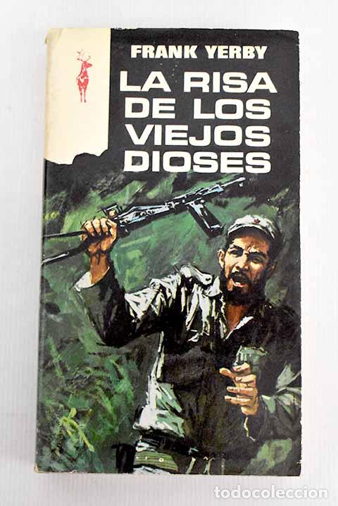 Libros: La risa de los viejos dioses.- Yerby, Frank - Foto 1