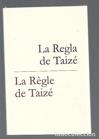 Libros: REGLA DE TAIZE - LA / LA REGLE DE TAIZE (BILING&Uuml;E) - TAIZE, ROGER DE - Foto 1