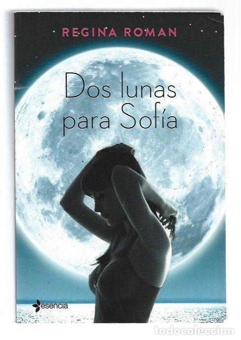 Libros: DOS LUNAS PARA SOFIA - ROMAN, REGINA - Foto 1