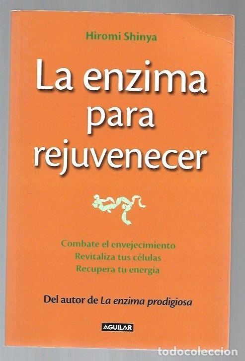 Libros: ENZIMA PARA REJUVENECER - LA - SHINYA, HIROMI - Foto 1