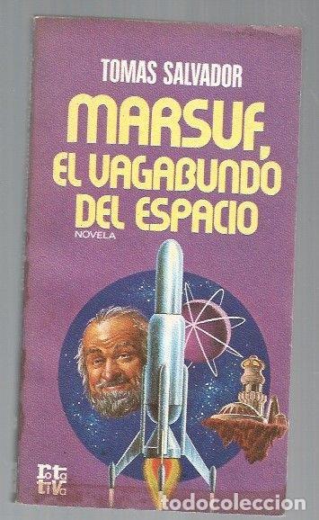 Libros: MARSUF, EL VAGABUNDO DEL ESPACIO - SALVADOR, TOMAS - Foto 1
