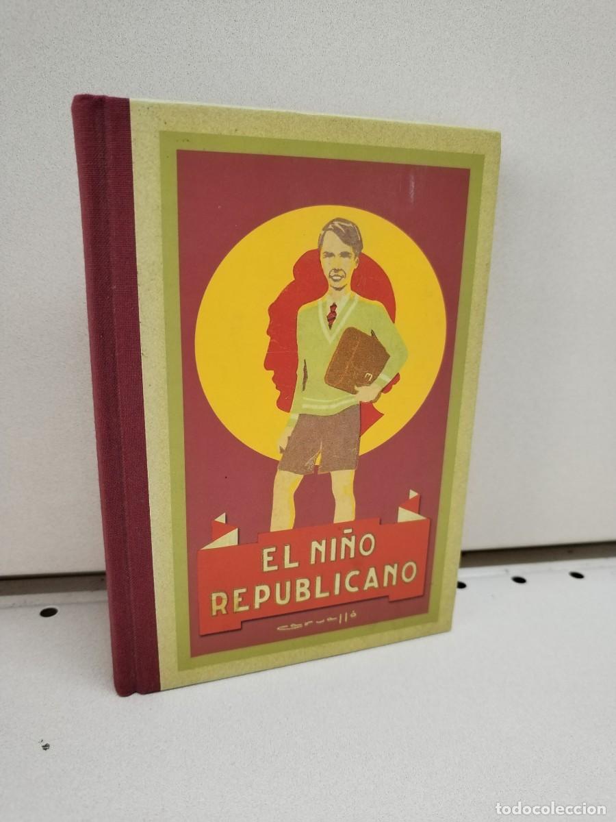 Libros: El ni&ntilde;o Republicano - Sero Sabate, J. - Foto 1