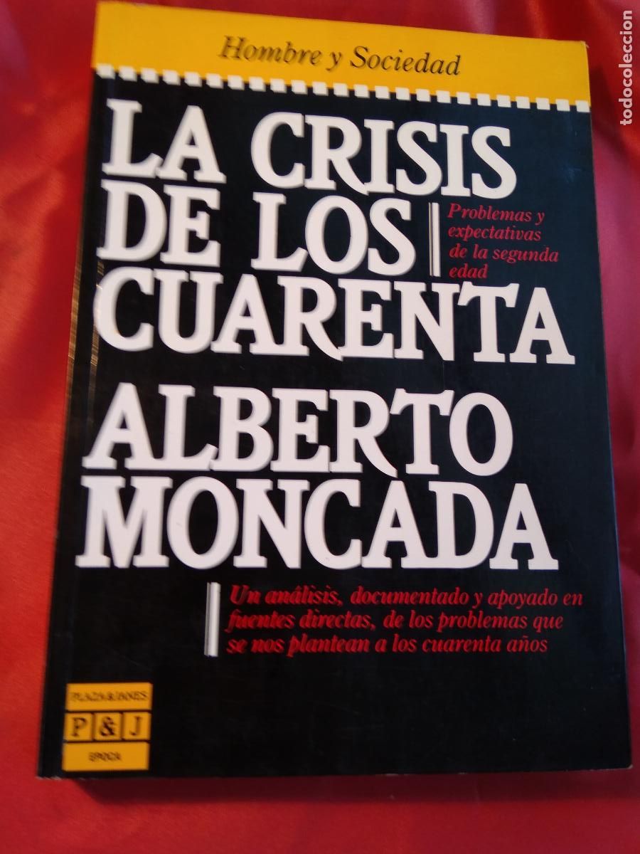 Libros: La crisis de los cuarenta Alberto Moncada L.16184-1632 - Foto 1