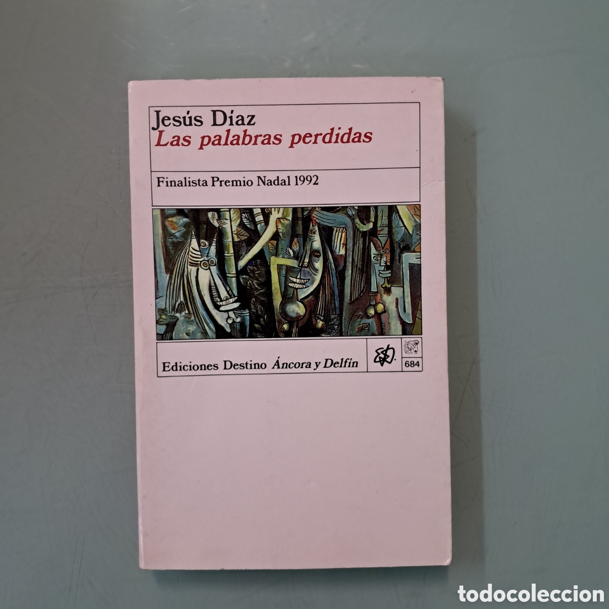 Libros: Jes&uacute;s D&iacute;az, Las palabras perdidas Destino 684 - Foto 1