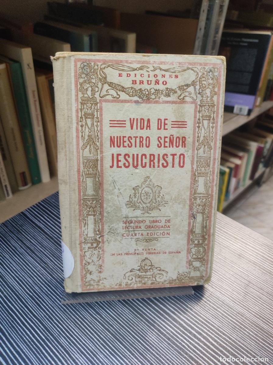 Libros: COMPENDIO DE LA VIDA DE NUESTRO SE&Ntilde;OR JESUCRISTO, EDICIONES BRU&Ntilde;O - Foto 1