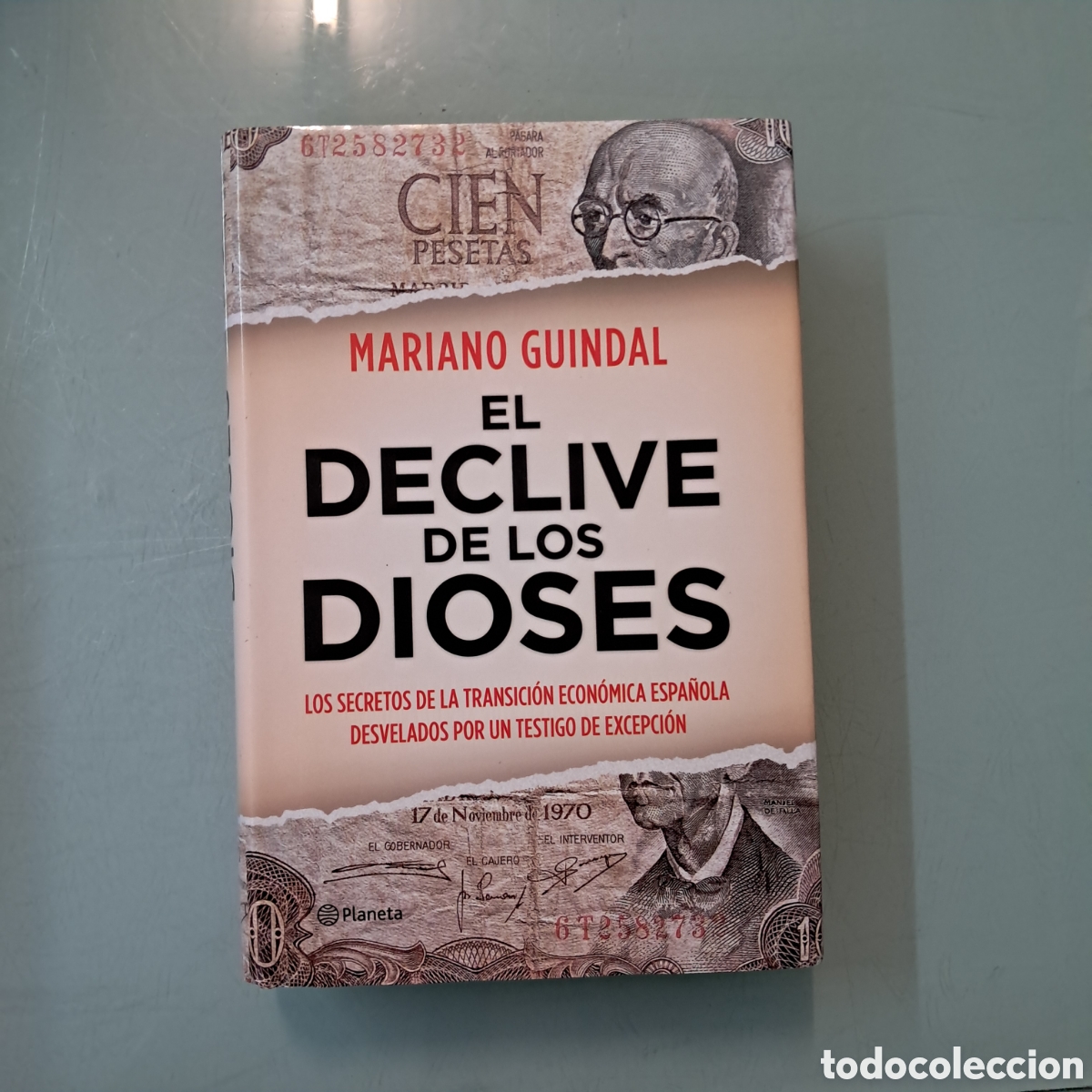 Libros: Mariano Guindal, El declive dw los dioses, Planeta - Foto 1