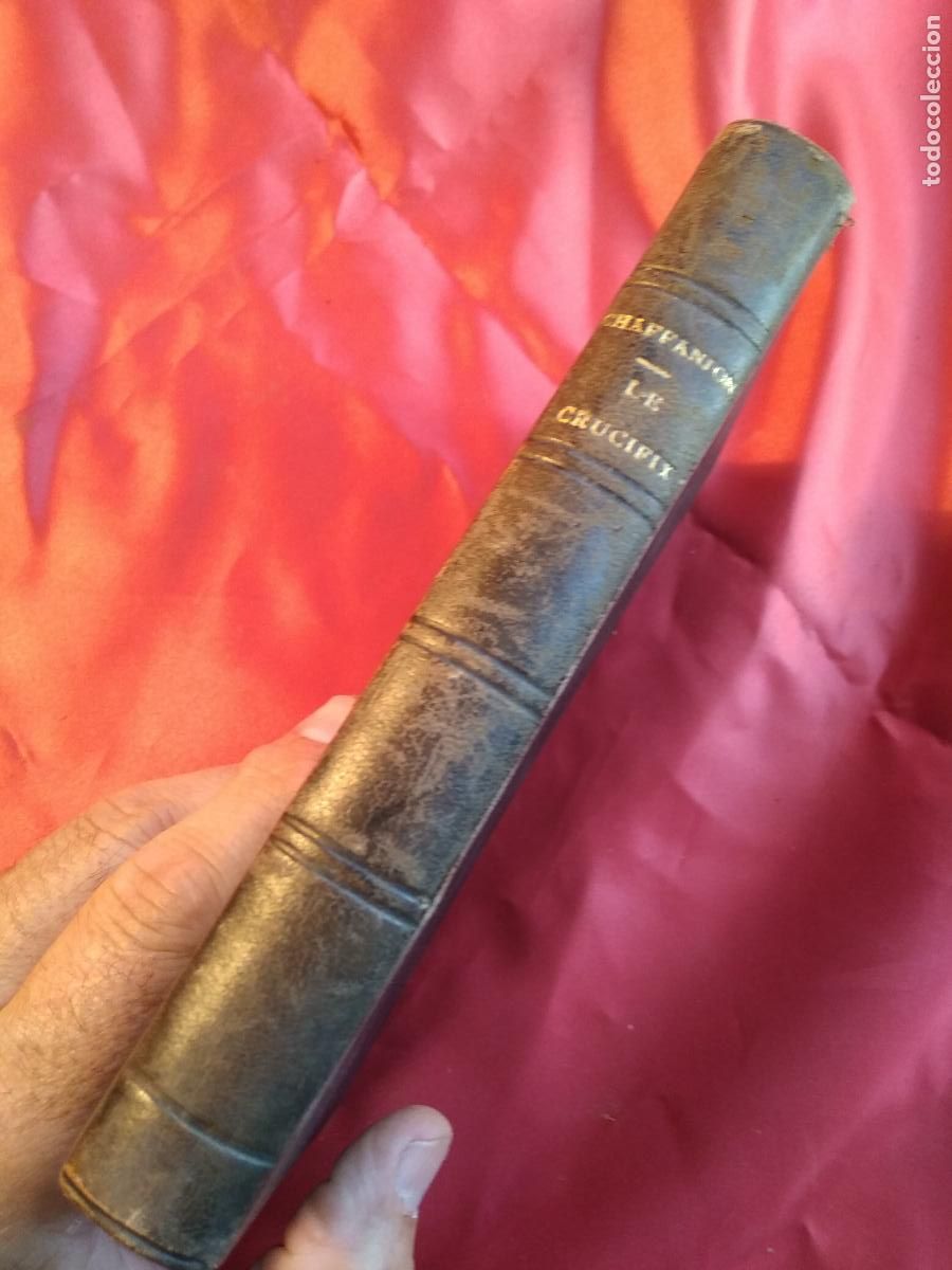 Libros: Le Crucifix lAbb&eacute; Chaffanjon L.16184-1655 Franc&eacute;s - Foto 1