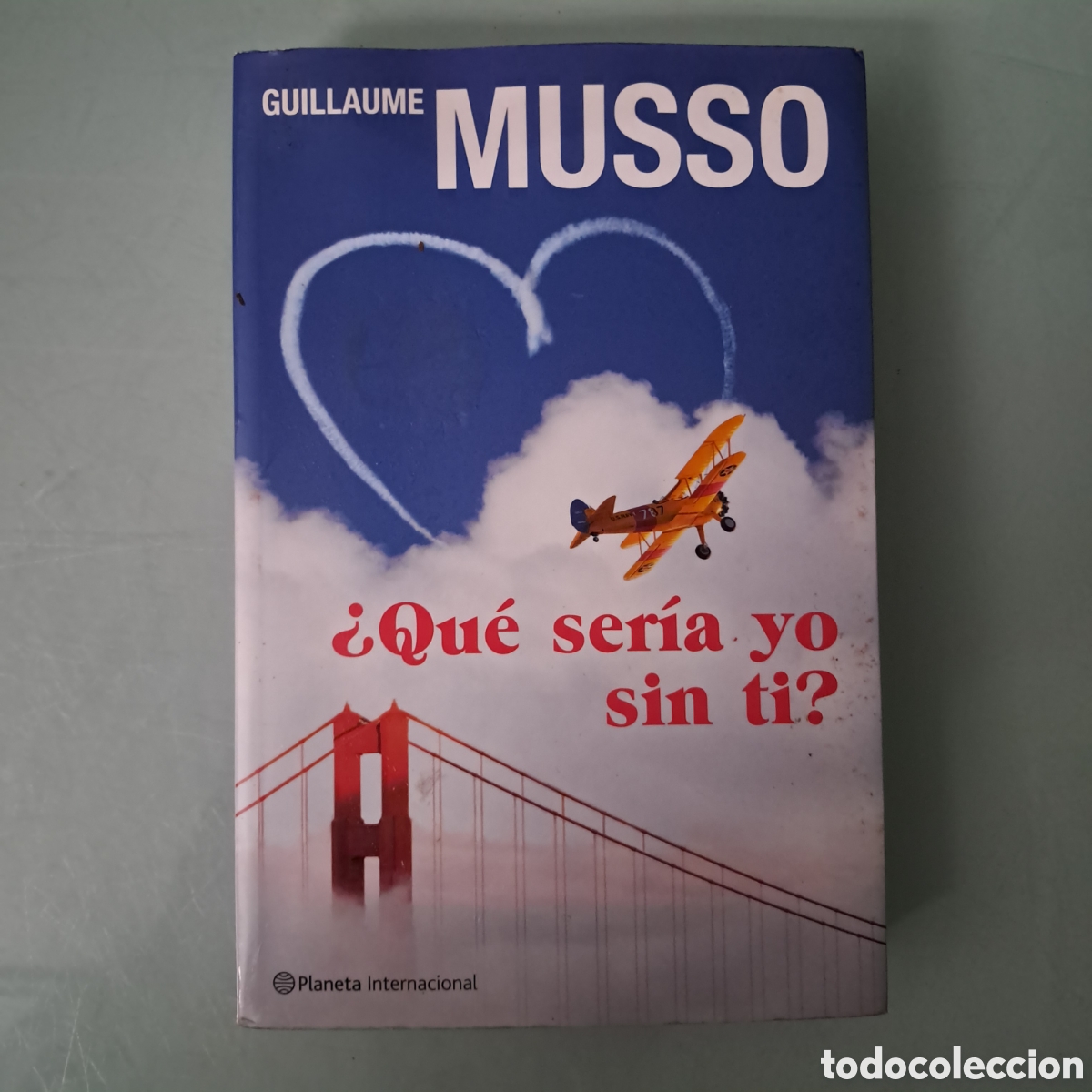 Libros: Guillaume Musso, Que ser&iacute;a yo sin ti ,Planeta - Foto 1