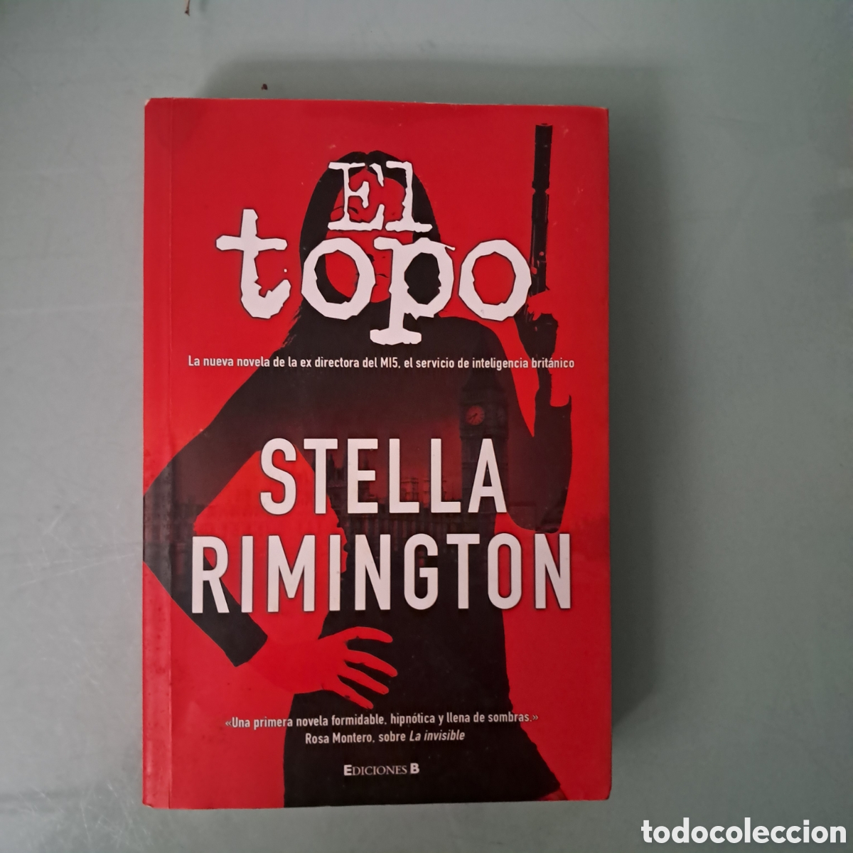 Libros: Stella Rimington, El topo, Ediciones B - Foto 1