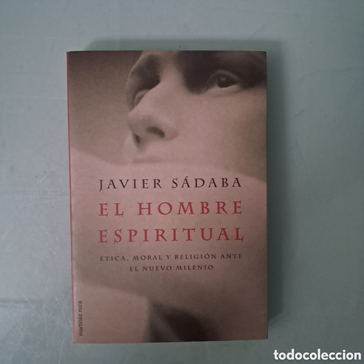 Libros: Javier Sadaba El hombre espiritual MR - Foto 1