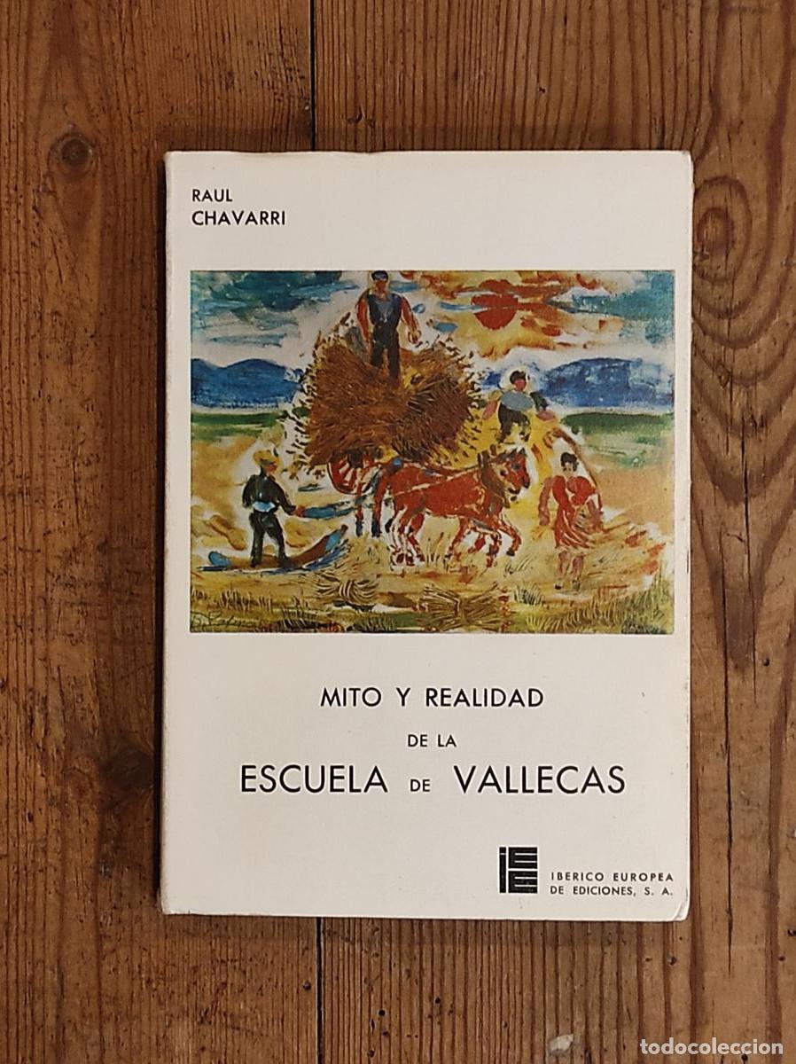 Libros: Mito y realidad de la Escuela de Vallecas - Ch&aacute;varri Porpeta, Ra&uacute;l