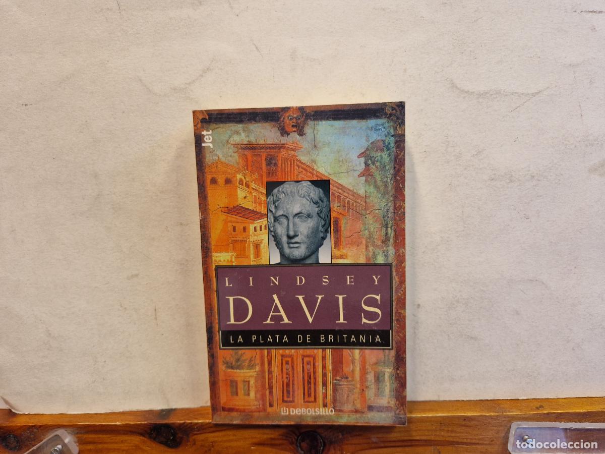 Libros: LINDSEY DAVIS. LA PLATA DE BRITANIA. - Foto 1
