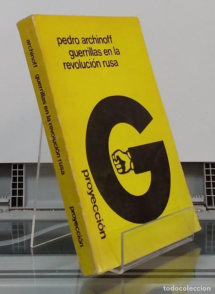 Libros: Guerrillas en la revoluci&oacute;n rusa - Pedro Archinoff - Foto 1