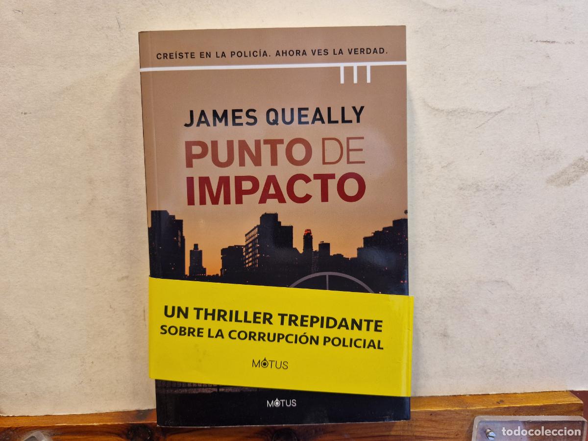 Libros: JAMES QUEALLY. PUNTO DE IMPACTO. - Foto 1