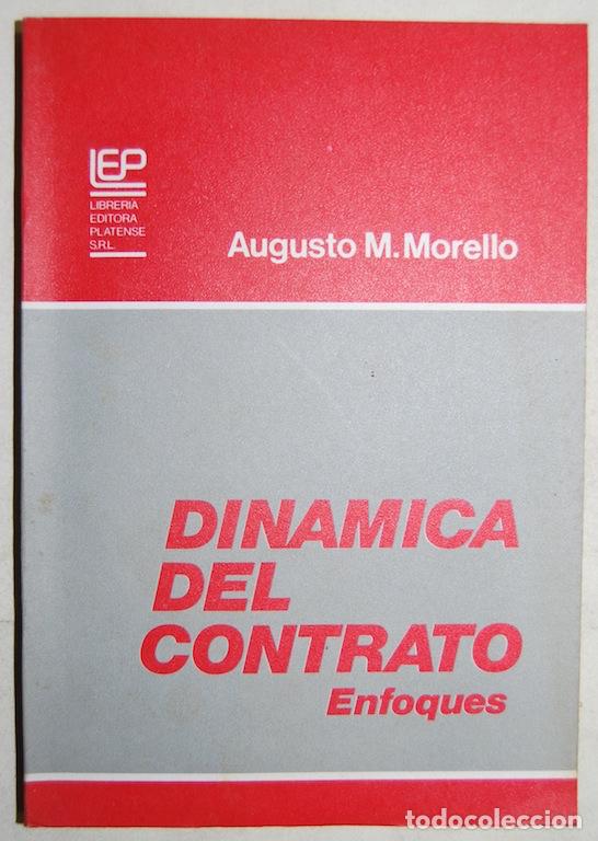 Libros: DINAMICA DEL CONTRATO. Enfoques - MORELLO, Augusto M. - Foto 1