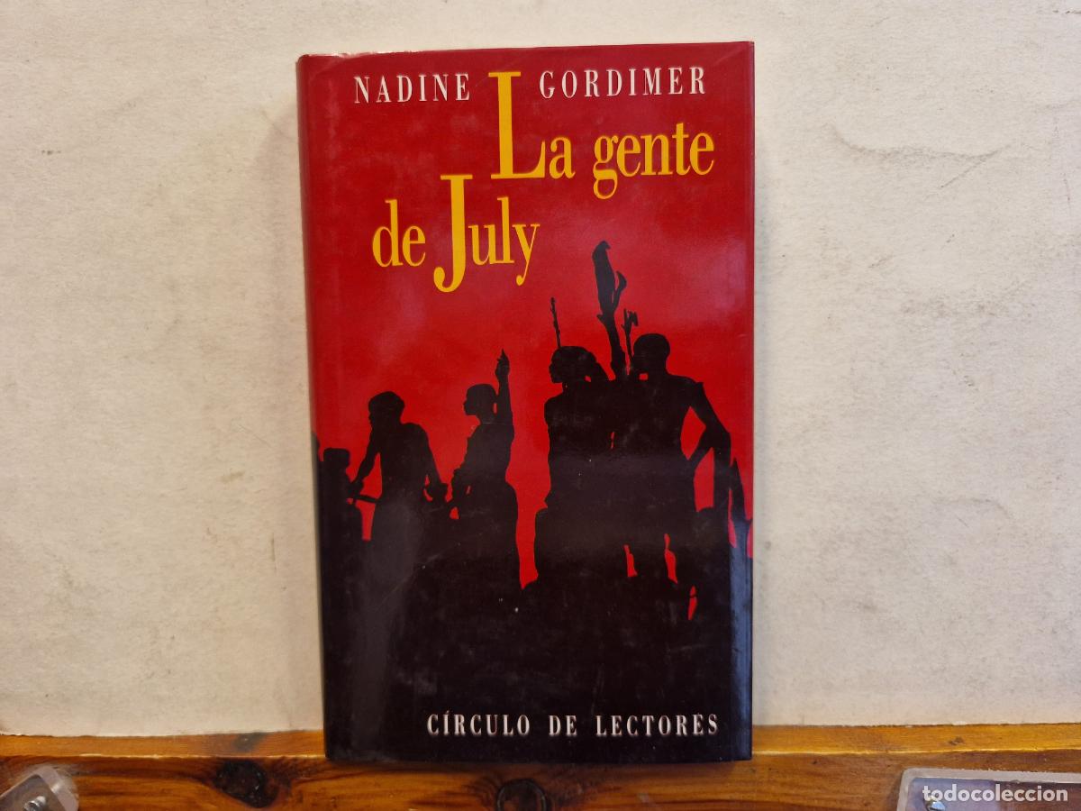 Libros: NADINE GORDIMER. LA GENTE DE JULY. CIRCULO LECTORES. - Foto 1