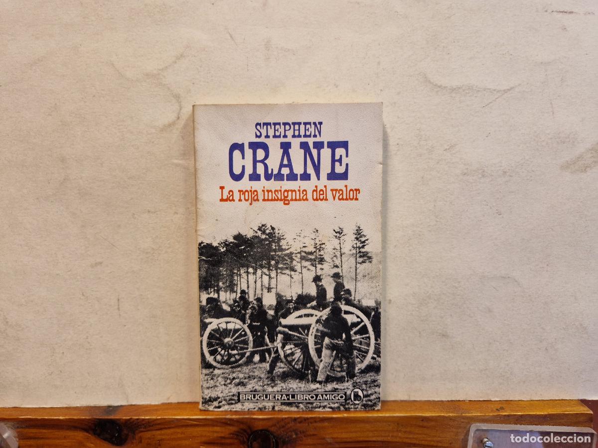 Libros: STEPHEN CRANE. LA ROJA INSIGNIA DEL VALOR. - Foto 1