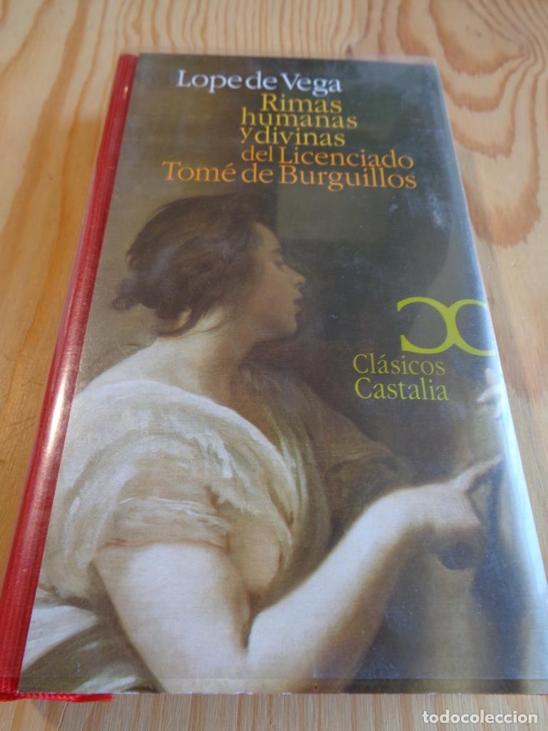 Libros: RIMAS HUMANAS Y DIVINAS DEL LICENCIADO TOM&Eacute; DE BURGUILLOS - LOPE DE VEGA