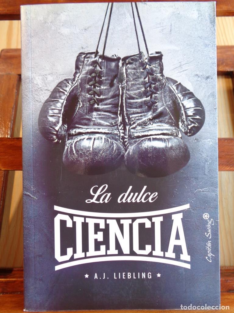 Libros: LA DULCE CIENCIA - A. J. LIEBLING - Foto 1