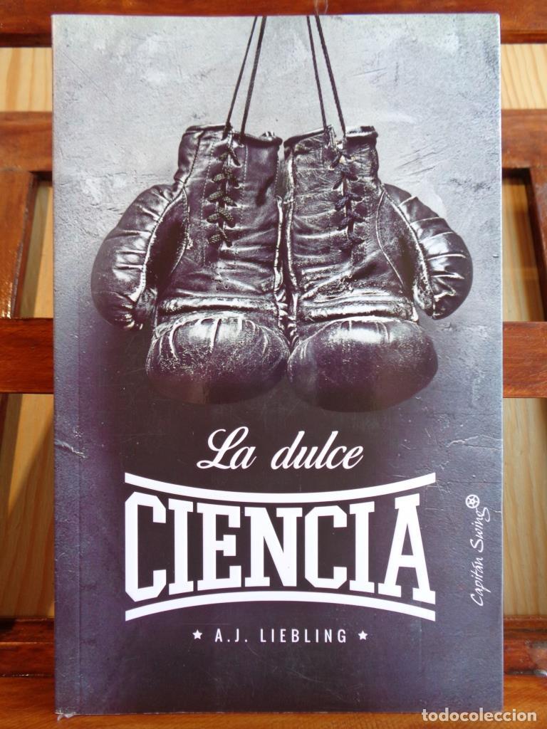 Libros: LA DULCE CIENCIA - A. J. LIEBLING - Foto 1