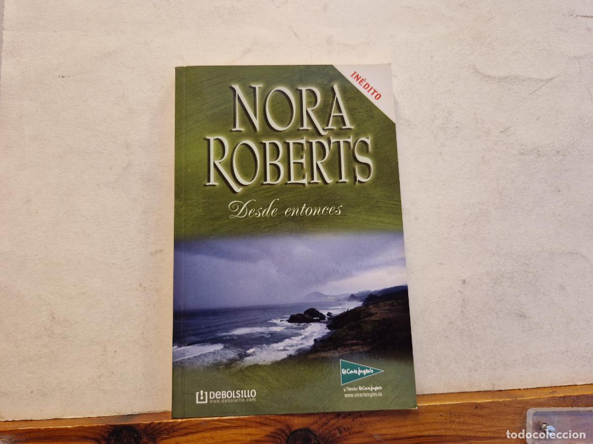 Libros: NORA ROBERTS DESDE ENTONCES. - Foto 1