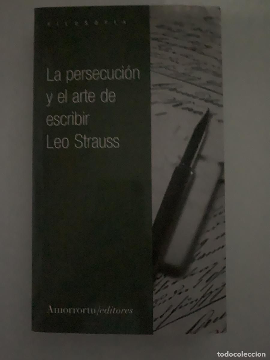 Libros: LA PERSECUCI&Oacute;N Y EL ARTE DE ESCRIBIR - Leo Strauss - Foto 1