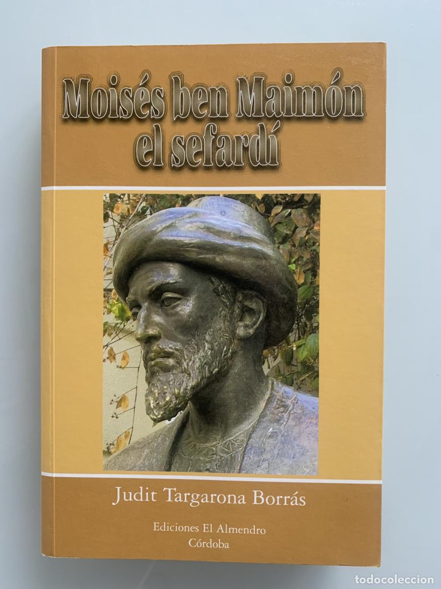 Libros: MOIS&Eacute;S BEN MAIM&Oacute;N EL SEFARD&Iacute; - Judit Targarona Borr&aacute;s - Foto 1
