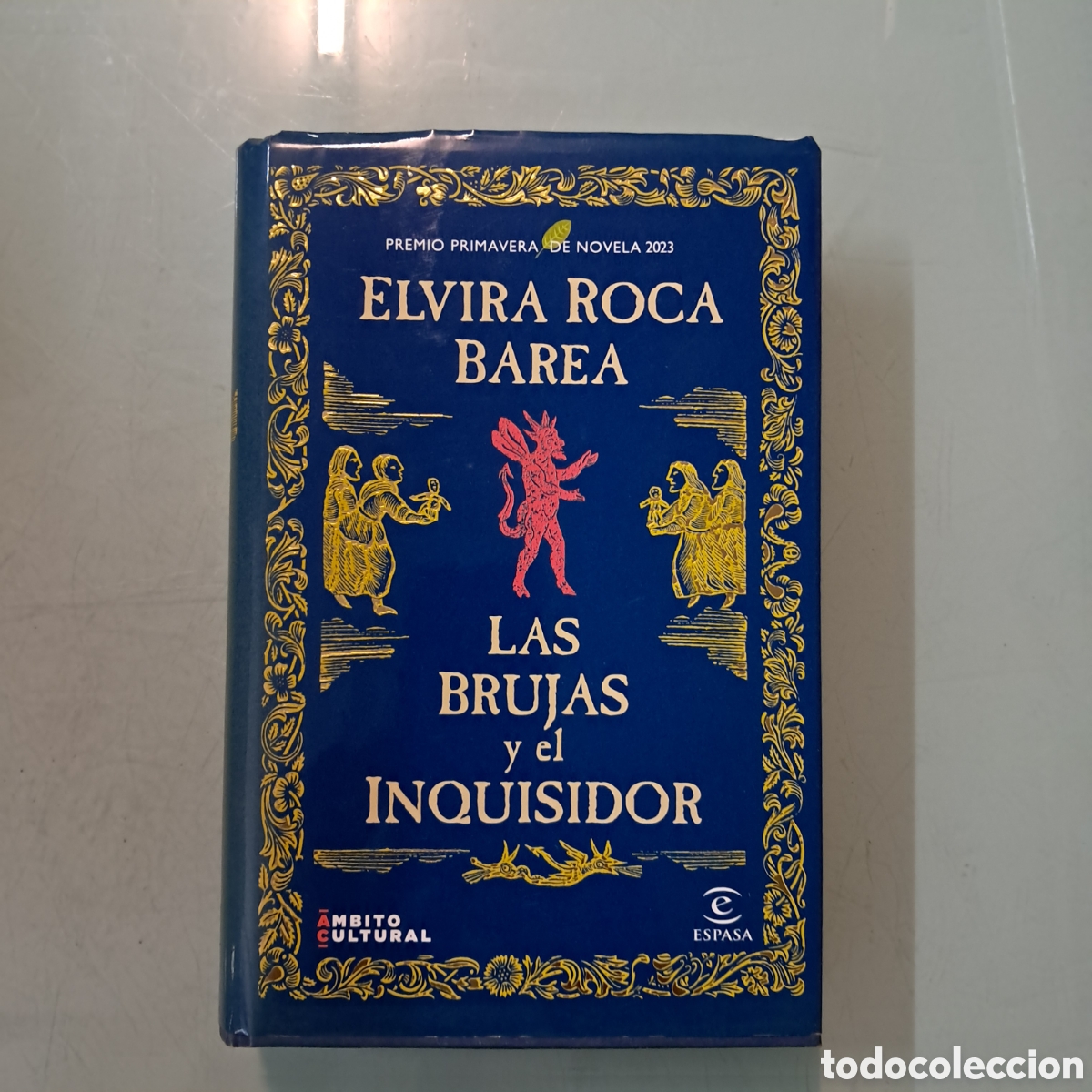 Libros: Elvira Roca Barea, Las brujas y el inquisidor, Espasa - Foto 1