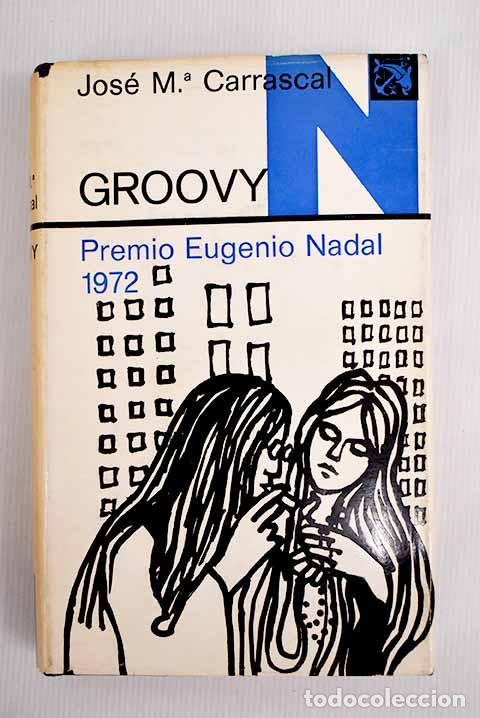 Libros: Groovy: Carrascal, Jos&eacute; Mar&iacute;a.- Carrascal, Jos&eacute; Mar&iacute;a - Foto 1