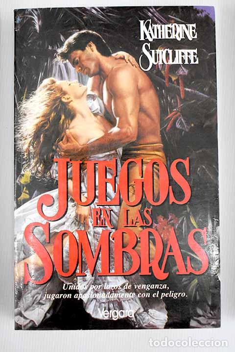 Libros: Juegos en las sombras.- Sutcliffe, Katherine - Foto 1