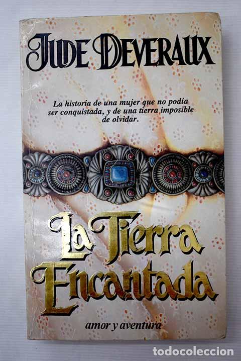 Libros: La tierra encantada: Deveraux, Jude.- Deveraux, Jude - Foto 1