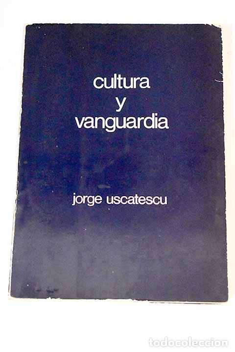 Libros: Cultura y vanguardia.- Uscatescu, George - Foto 1