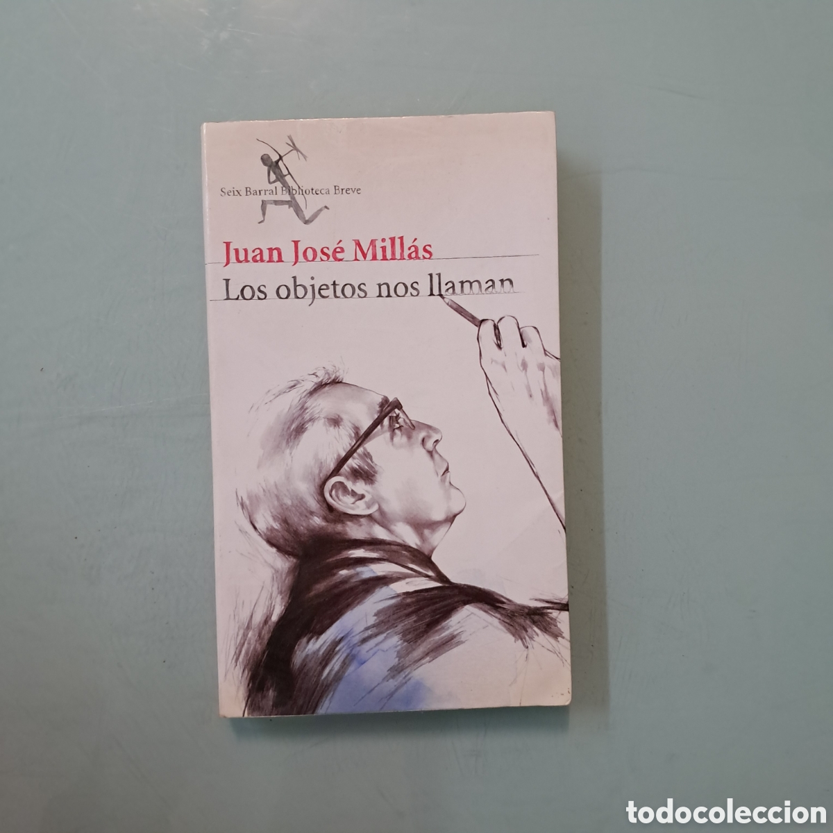 Libros: Juan Jos&eacute; Millas Los objetos no llaman Seix Barral - Foto 1