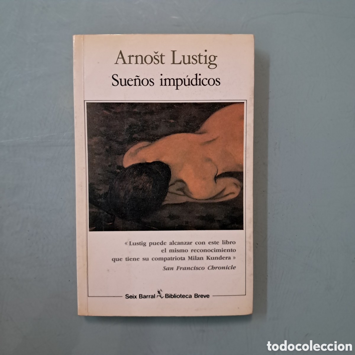 Libros: Arnost Lustig,Sue&ntilde;os impudicos, Seix Barral - Foto 1