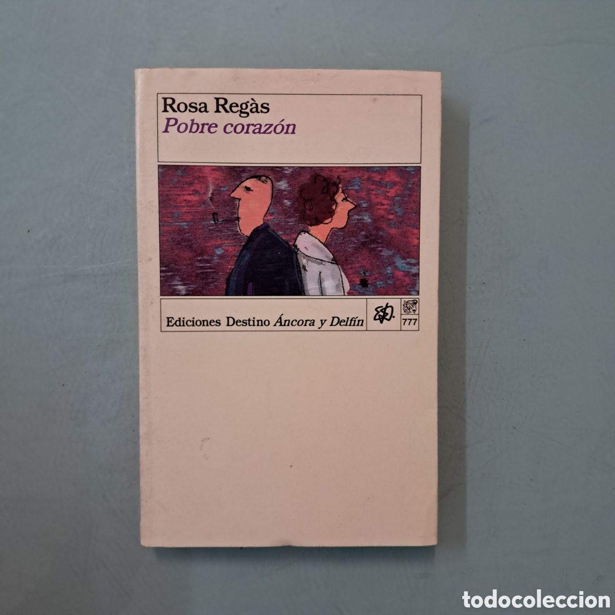 Libros: Rosa Regas, Pobre Coraz&oacute;n, Destino - Foto 1